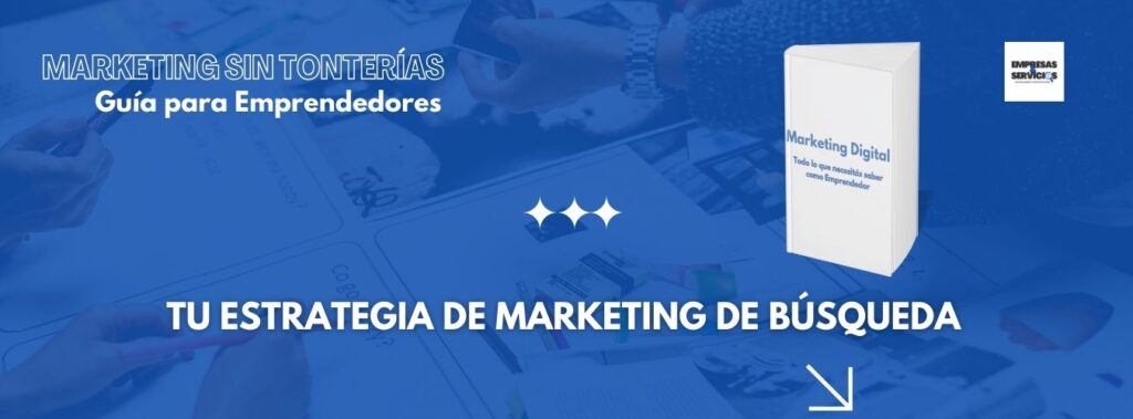 Tu Estrategia de Marketing de Búsqueda